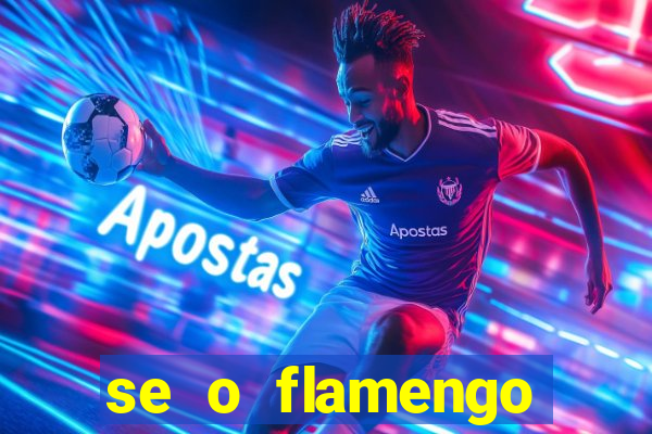 se o flamengo perder hoje o que acontece